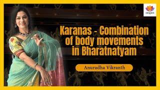 Karanas – Combination of body movements in Bharatnatyam | Anuradha Vikranth | #SangamTalks