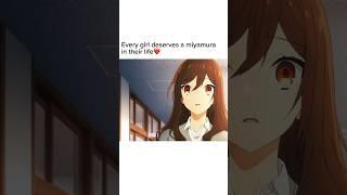 Every girl deserves a miyamura in their life️ #horimiya #horimiyaedit #amv #animeedit