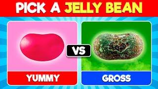 Pick One Jelly Bean  YUMMY vs GROSS  Jelly Bean Challenge