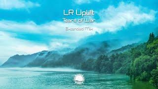 LR Uplift - Tears of War (Extended Mix)