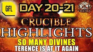 Path of Exile 3.21: CRUCIBLE DAY # 20-21 Highlights TERENCE IS AT IT AGAIN, SO MANY DIVINES and more