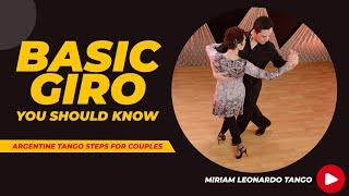 The most basic GIRO in Argentine Tango