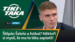 TIKI-TAKA: Štěpán Šebrle a fotbal? Někteří si myslí, že mu to táta zaplatil!