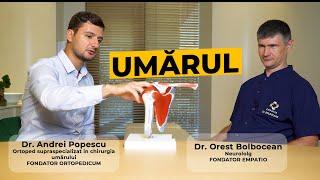 Umărul, patologii-Dr. Andrei Popescu, chirurg ortoped-traumatolog și Dr. Bolbocean Orest-neurolog