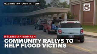 Washington County, Tennessee community responds to help their neighbors