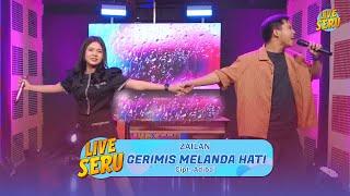 Zailan - Gerimis Melanda Hati | Live Seru Bareng GEN'S