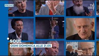 SOUL con Monica Mondo - Ogni domenica ore 21.05 su TV2000