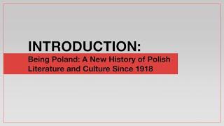 Being Poland - Encounters with Polish Literature - S1E1