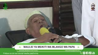 MAULID YA MSIKITI WA MLANGO WA PAPA 2024 | 1446.