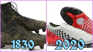 Evolution of Football Shoes 1830 - 2020