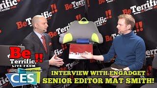 BeTerrific Interview with Engadget Senior Editor Mat Smith at CES!