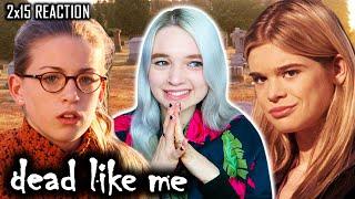 Dead Like Me 2x15 'Haunted' REACTION