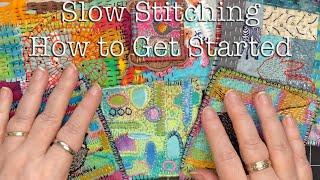 How to Get Started in Slow Stitching A Beginner Friendly Guide