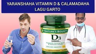 CALAMAHADA LAGU GARTO VITAMIN D3 MARKA U KUGU YARAADO & SIDA LOO QAADO DR. MAHAMED LIBAAN MAHAMED