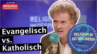 Was sind die wichtigsten Unterschiede zwischen der evangelischen und der katholischen Kirche?