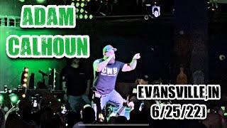 Adam Calhoun - “Clean Money” (Evansville, IN 6/25/22) COUNTRY RAP TOUR