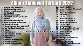 SHOLAWAT NABI MERDU TERBARU 2022 TANPA IKLAN  PENYEJUK HATI- LAGU SHOLAWAT TERPOPULER 2022..