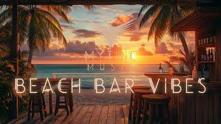 Beach Bar Vibes | Chillout Relaxing Deep House Music Mix: Chill Sunset Summer Ambient Tropical Vibes