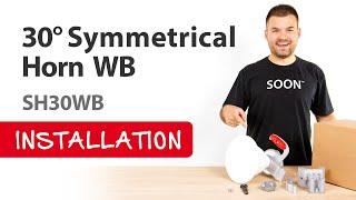 30° Symmetrical Horn WB - Installation Guide