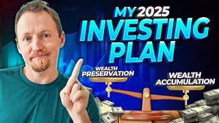 My Investing Plan For 2025 | Retirement Transition Activated