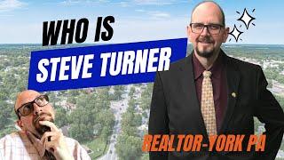 Meet Steve Turner, Top Real Estate Agent In York, PA At House Broker Realty!