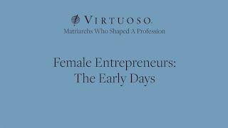 Generations of Impact: Female Entrepreneurs The Early Days