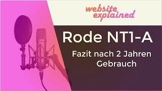 Rode NT1A Test: Fazit Nach 2 Jahren Gebrauch