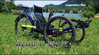 AZUB Ti-Fly X Recumbent Trike [Liegerad Recumbent on Tour]