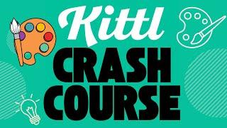 Full Kittl Crash Course Guide (How To Use Kittl)