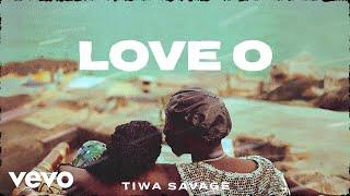 Tiwa Savage - Love O (Official Lyric Video)