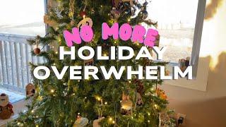 Simplify Your Christmas: 22 Easy Tips to Reduce Holiday Overwhelm