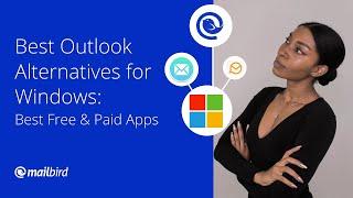 Best Outlook Alternatives for Windows | Free & Paid Apps