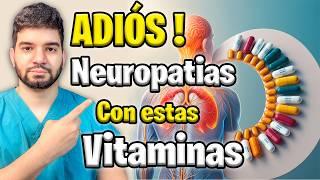 🟢VITAMINAS que SANAN los NERVIOS DAÑADOS | Dolor y hormigueo de PIES y MANOS