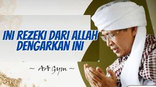 DUMBER REZEKI DARI ALLAH DENGARKAN INI | AAGYM 2025