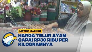 Jelang Nataru Harga Bahan Pangan Mulai Naik - [Metro Hari Ini]