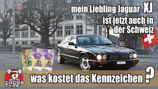 Mein Lieblings Jaguar XJ ist in der Schweiz angekommen und was kostet das Kennzeichen SG -1 ?