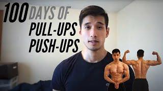 100 Days Progress: 100 PULL UPS & 200 PUSH UPS