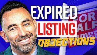 Top 5 Expired Listing Objections & How To Handle Them | Get More Listings