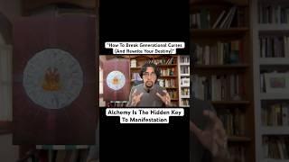 Alchemy Is The Hidden Key To Manifestation