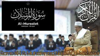 077 Al Mursalat oleh Romo KH R Muhammad Najib AQ Munawwir