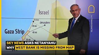 Sky News asks Netanyahu why West Bank is missing from the map