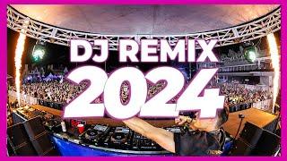 DJ REMIX MIX 2024 - Remixes & Mashups of Popular Songs 2024 | DJ Remix Songs Dance Club Music 2024 