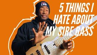 5 things I Hate About My Sire V7 Bass | 3 Years Of Ownership