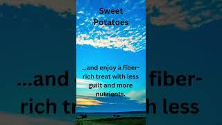 Sweet Potatoes/ #ifacts