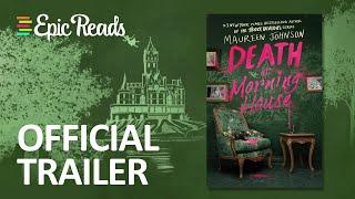 DEATH AT MORNING HOUSE by Maureen Johnson | Official Book Trailer