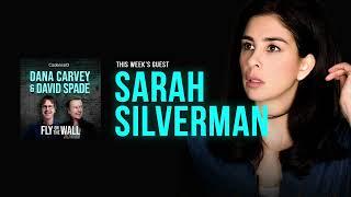 Sarah Silverman | Full Episode | Fly on the Wall with Dana Carvey and David Spade