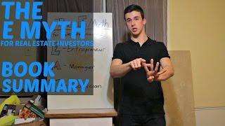 The E Myth for Real Estate Investor Book Review & Summary With Dylan