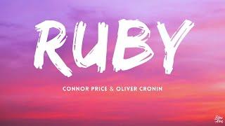 Ruby •  Connor Price & Oliver Cronin(Lyrics)