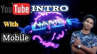 YouTube Intro Making With Mobile/Mobile se Intro kaise banaye/SIKHO COMPUTER AND TECH