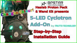 5-LED Cyclotron Add-On for gpstar's Haslab Kit Step-by-Step Installation Guide